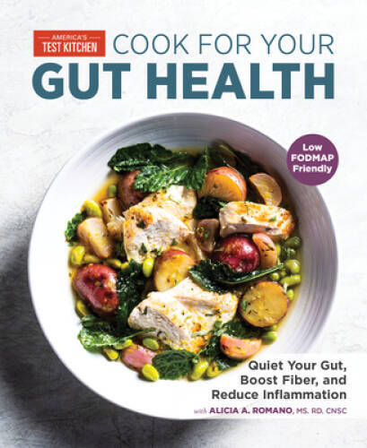 Cook for Your Gut Health: Quiet Your Gut, Boost Fiber, and Reduce Infla – GOOD