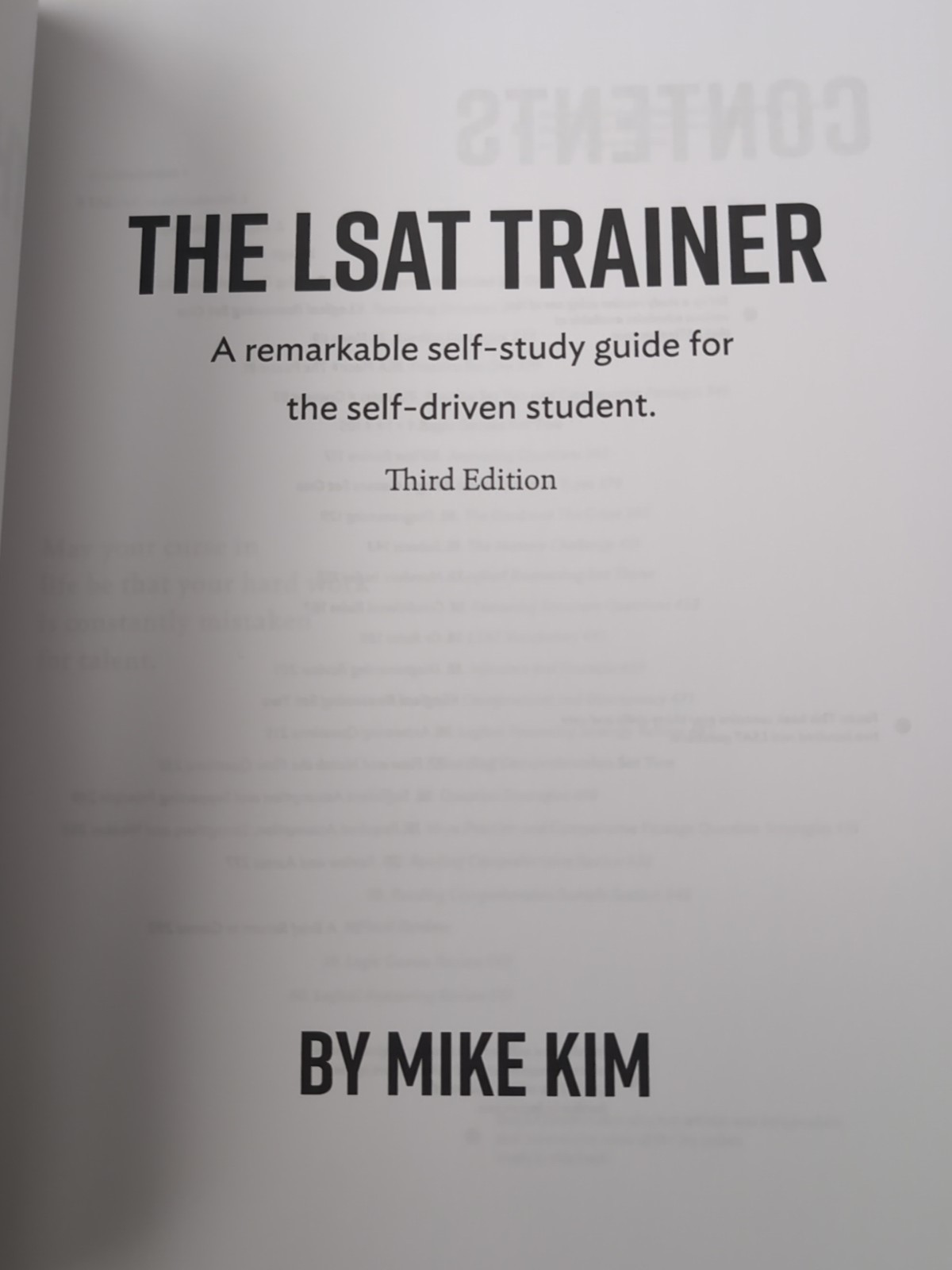 LSAT Trainer : A Remarkable Self-Study Guide for the Self-Driven Student by Mike