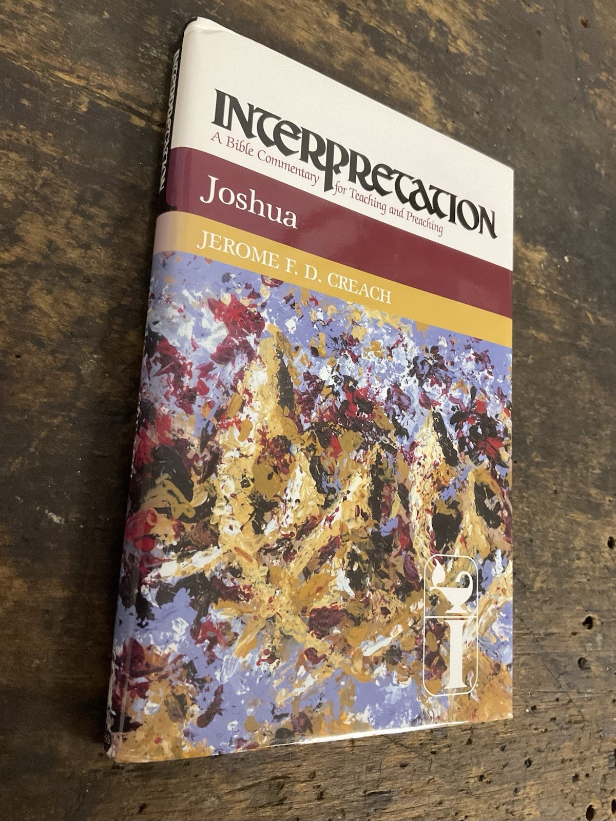 Interpretation: a Bible Commentary Ser.: Joshua by Jerome Creach (Hardcover)