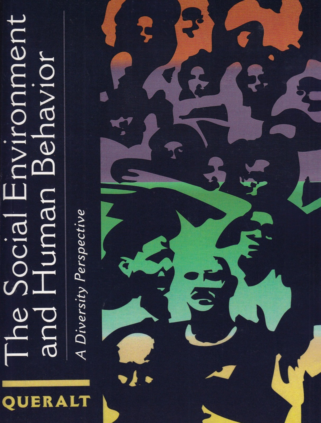 Social Environment and Human Behavior: A Diversity Perspective