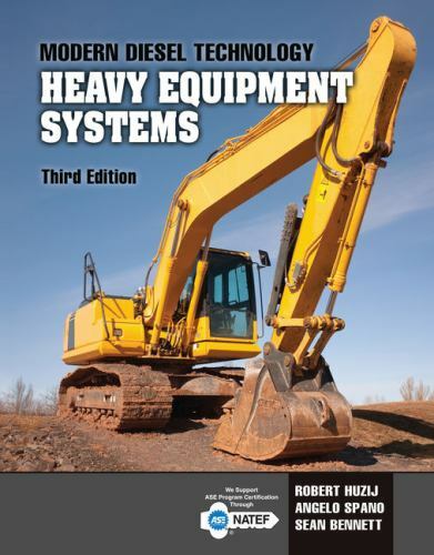 Modern Diesel Technology: Heavy Equipment Systems by Huzij, Robert
