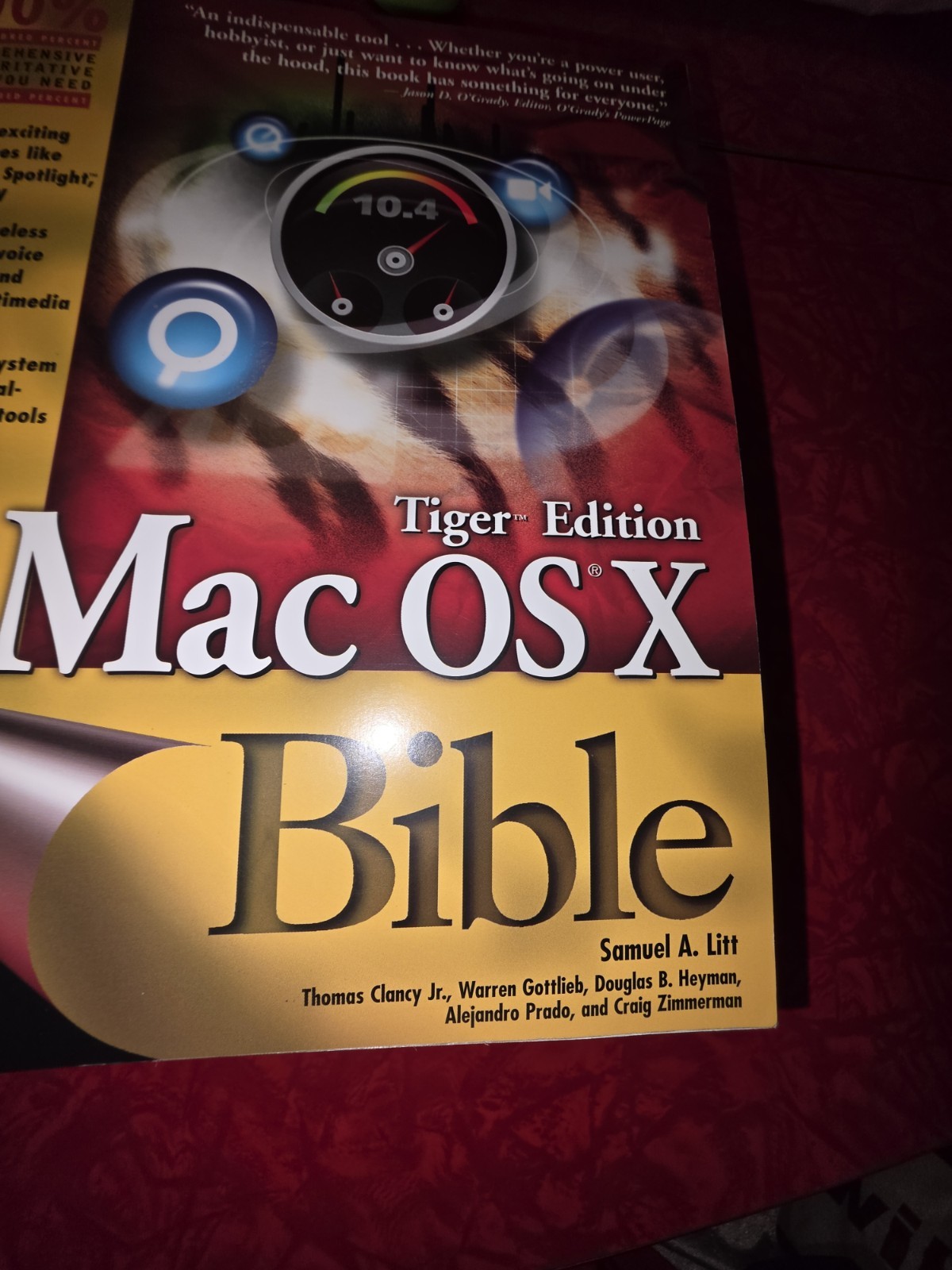 Bible Ser.: Mac Os X Bible by Thomas Clancy, Alejandro Prado, Warren G….