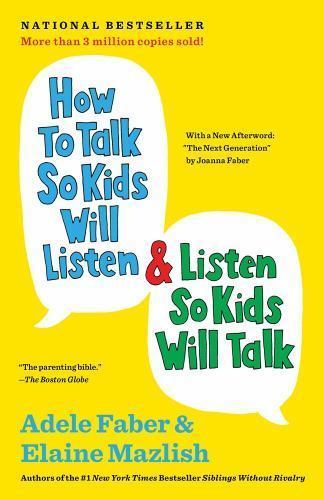 How to Talk So Kids Will Listen & Listen So Kids Will Talk (Anniversary,…