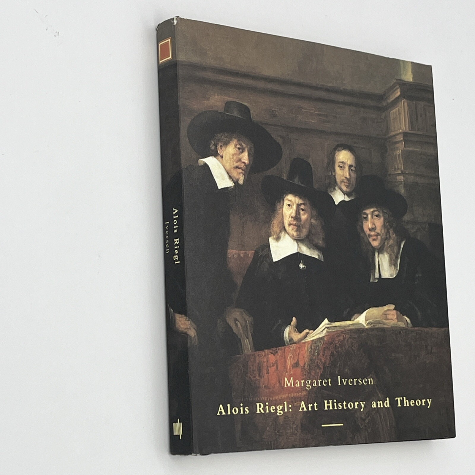 ALOIS RIEGL: ART HISTORY AND THEORY Margaret Iversen – Hardcover