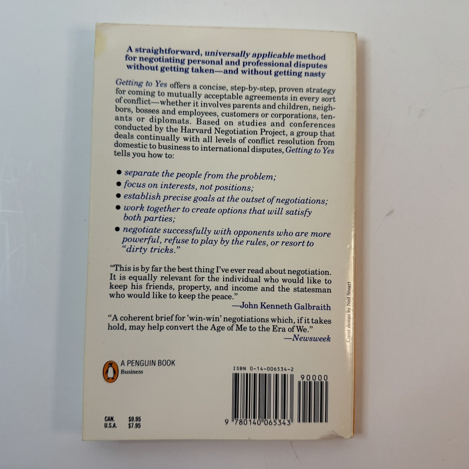 Getting to Yes : Negotiating Agreement Without Giving In by Roger Fisher and…