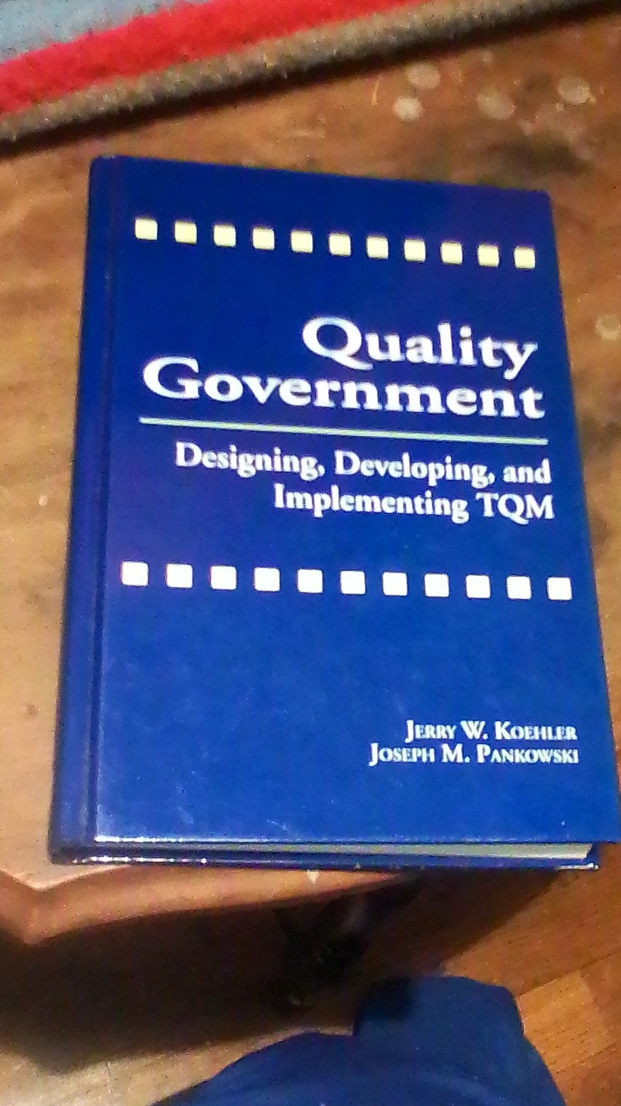 Quality Government TQM Hardcover Koehler Pankowski St. Lucie Press 1996