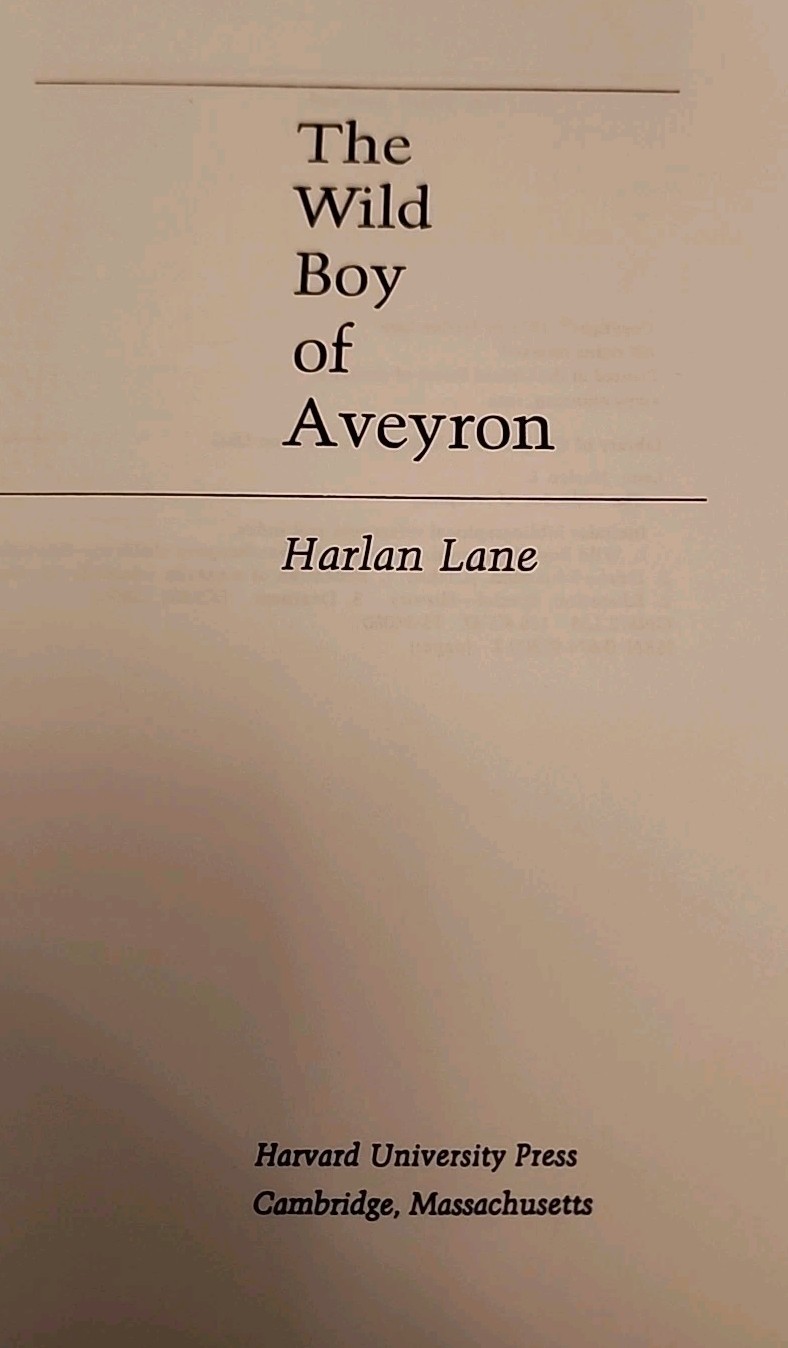 Wild Boy of Aveyron by Harlan Lane (1993 Printing, Tr Pbk)