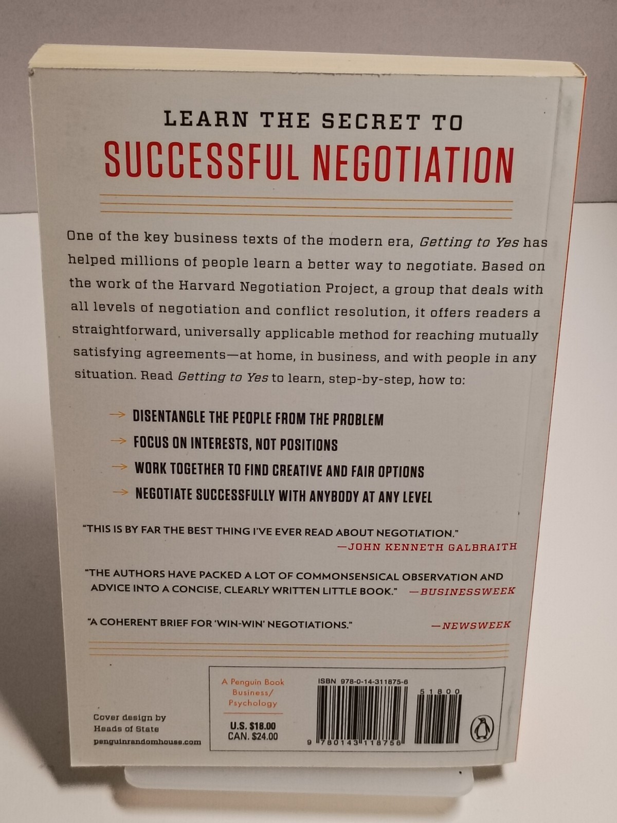 Getting to Yes: Negotiating Agreement Without Giving In by Roger Fisher & W Ury