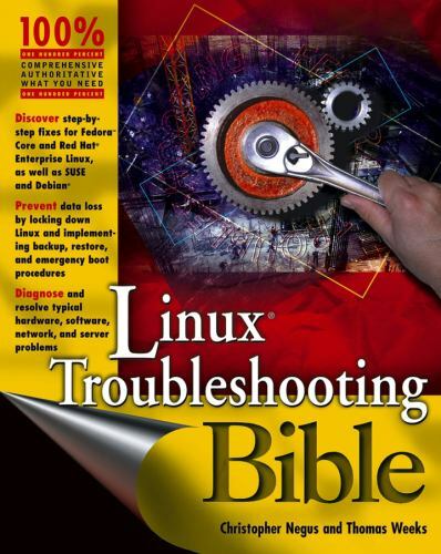 Linux Troubleshooting Bible – paperback, 9780764569975, Christopher Negus