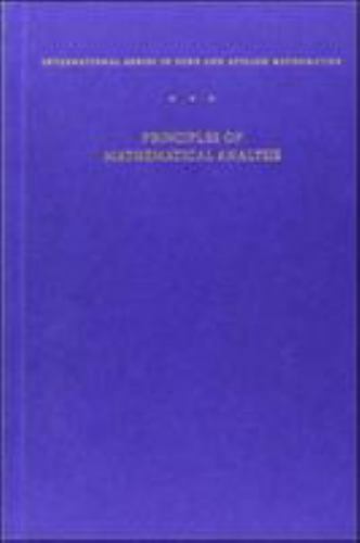 Principles of Mathematical Analysis (International Series in Pure and Applied M