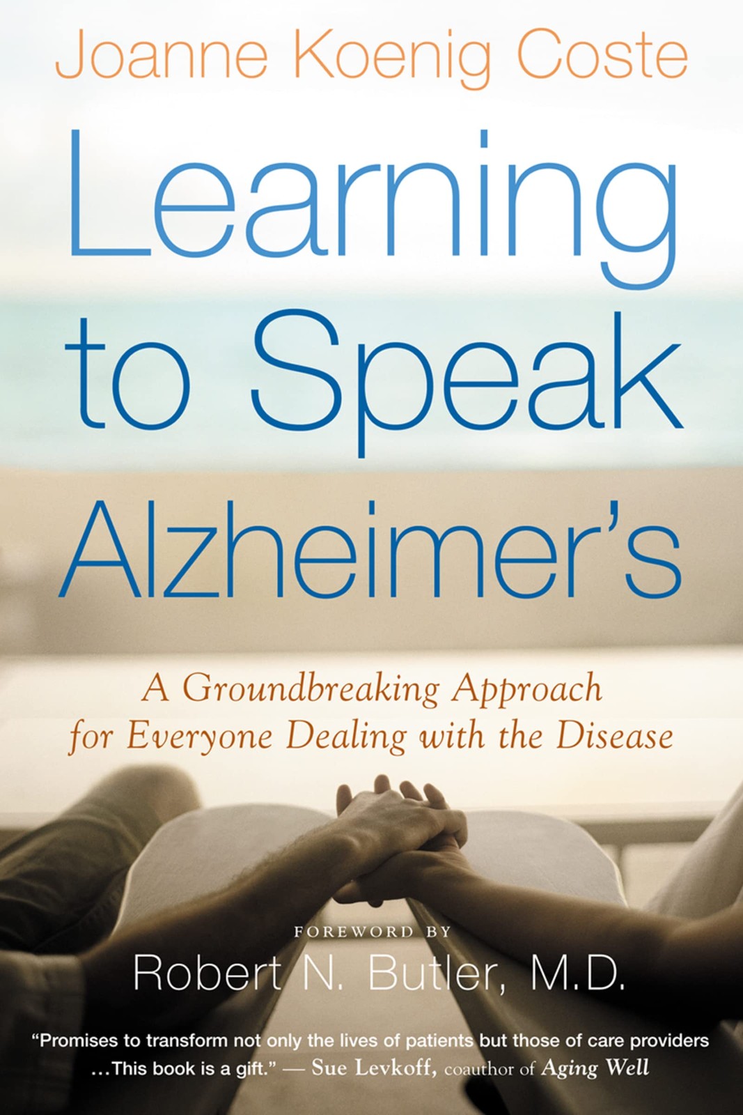 Learning To Speak Alzheimer’s: A Groundbreaking Approach for Everyone Dealin…