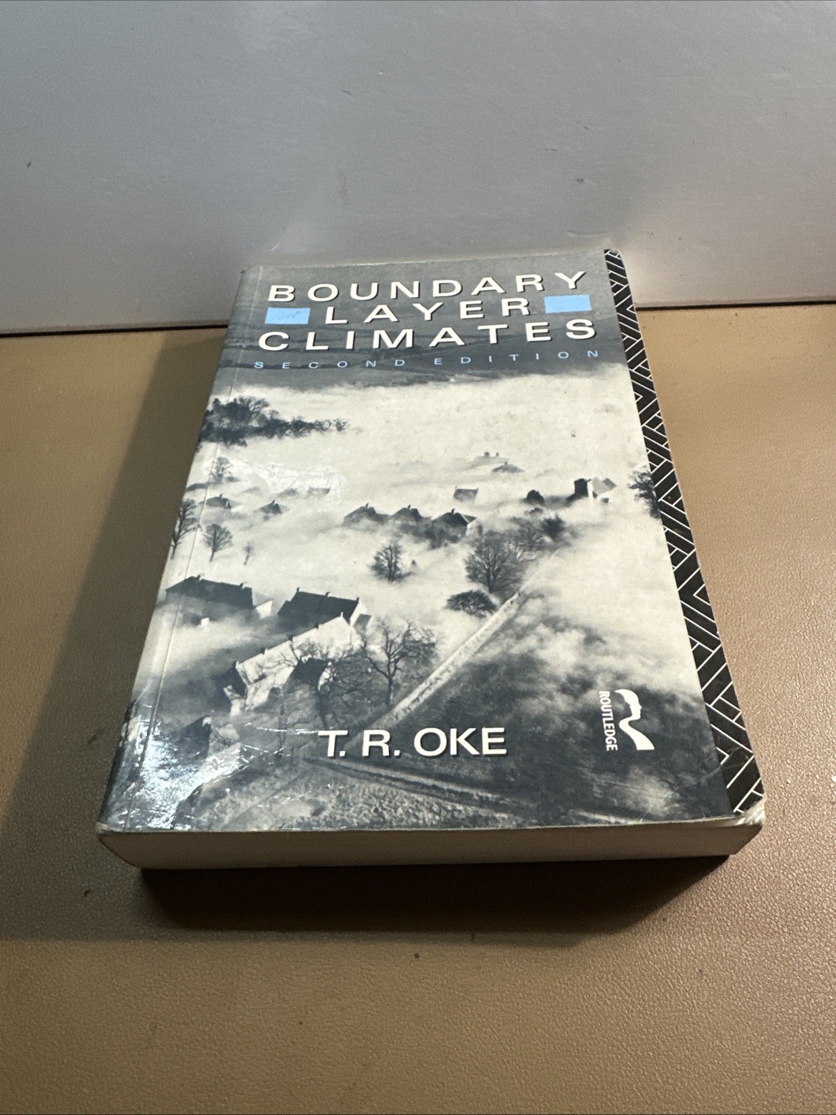 Boundary Layer Climates by T. R. Oke (1988, Uk-B Format Paperback)