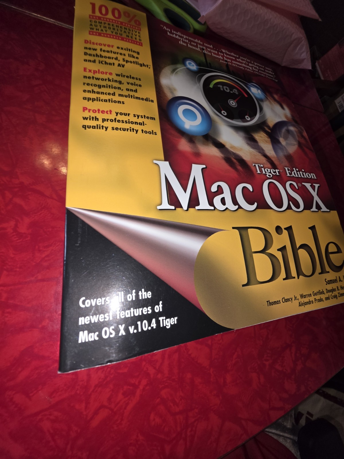 Bible Ser.: Mac Os X Bible by Thomas Clancy, Alejandro Prado, Warren G….