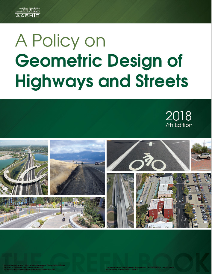 AASHTO A Policy on Geometric Design of Highways and Streets 2018 7th Edition
