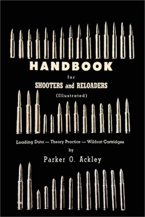 Handbook for Shooters and Reloaders (Paperback or Softback)