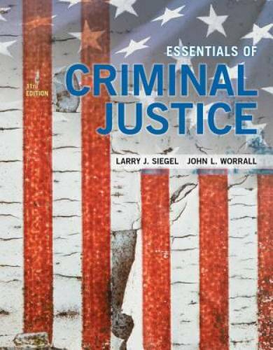 Essentials of Criminal Justice – Paperback By Siegel, Larry J. – GOOD