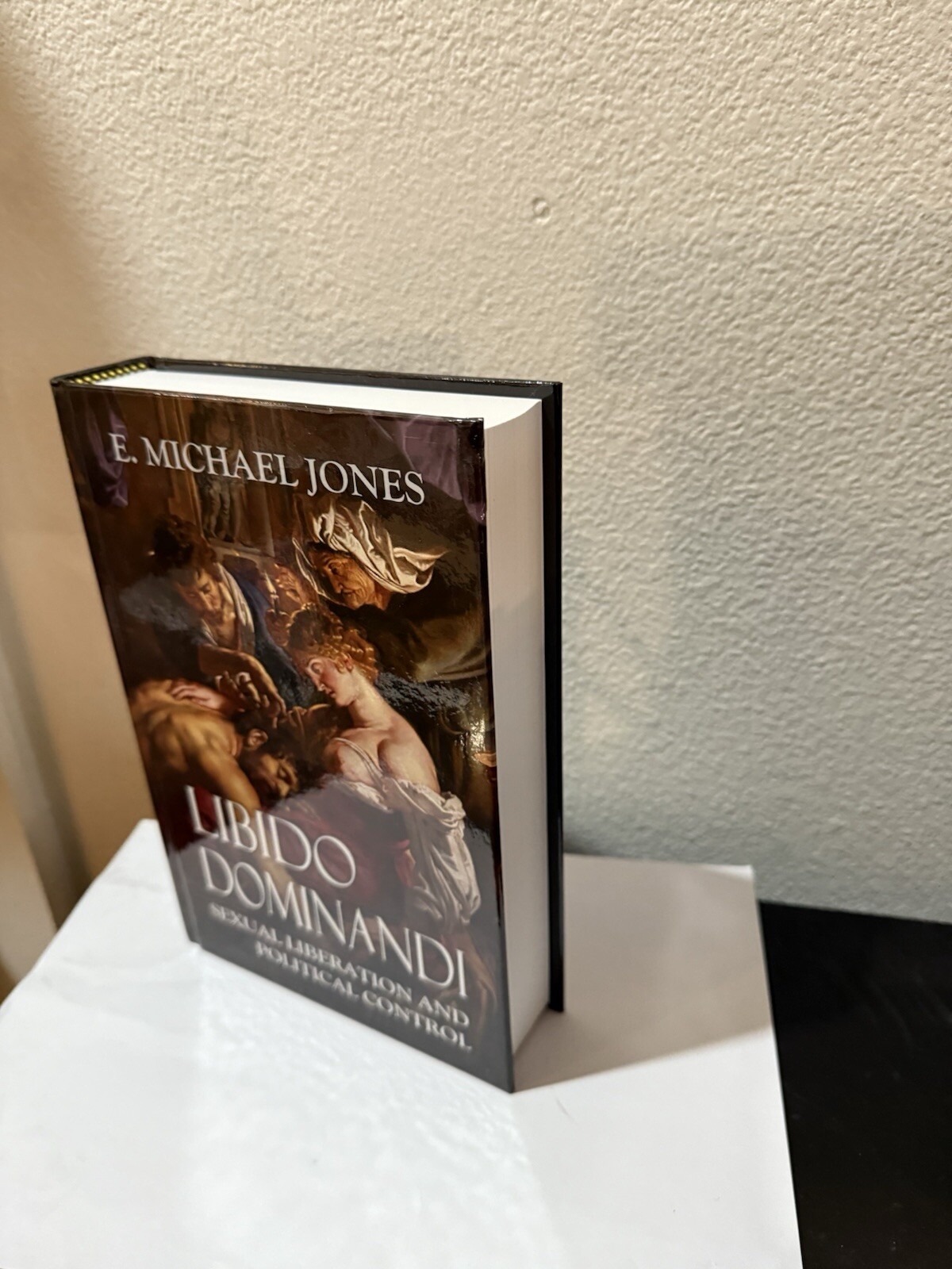 New Libido Dominandi Second Edition, 2024. Hardcover. E. Michael Jones EMJ