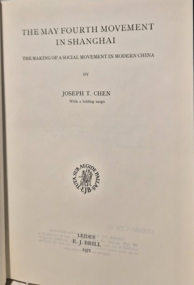 THE MAY FOURTH MOVEMENT IN SHANGHAI: Joseph Chen 1st Edition (see photos:)