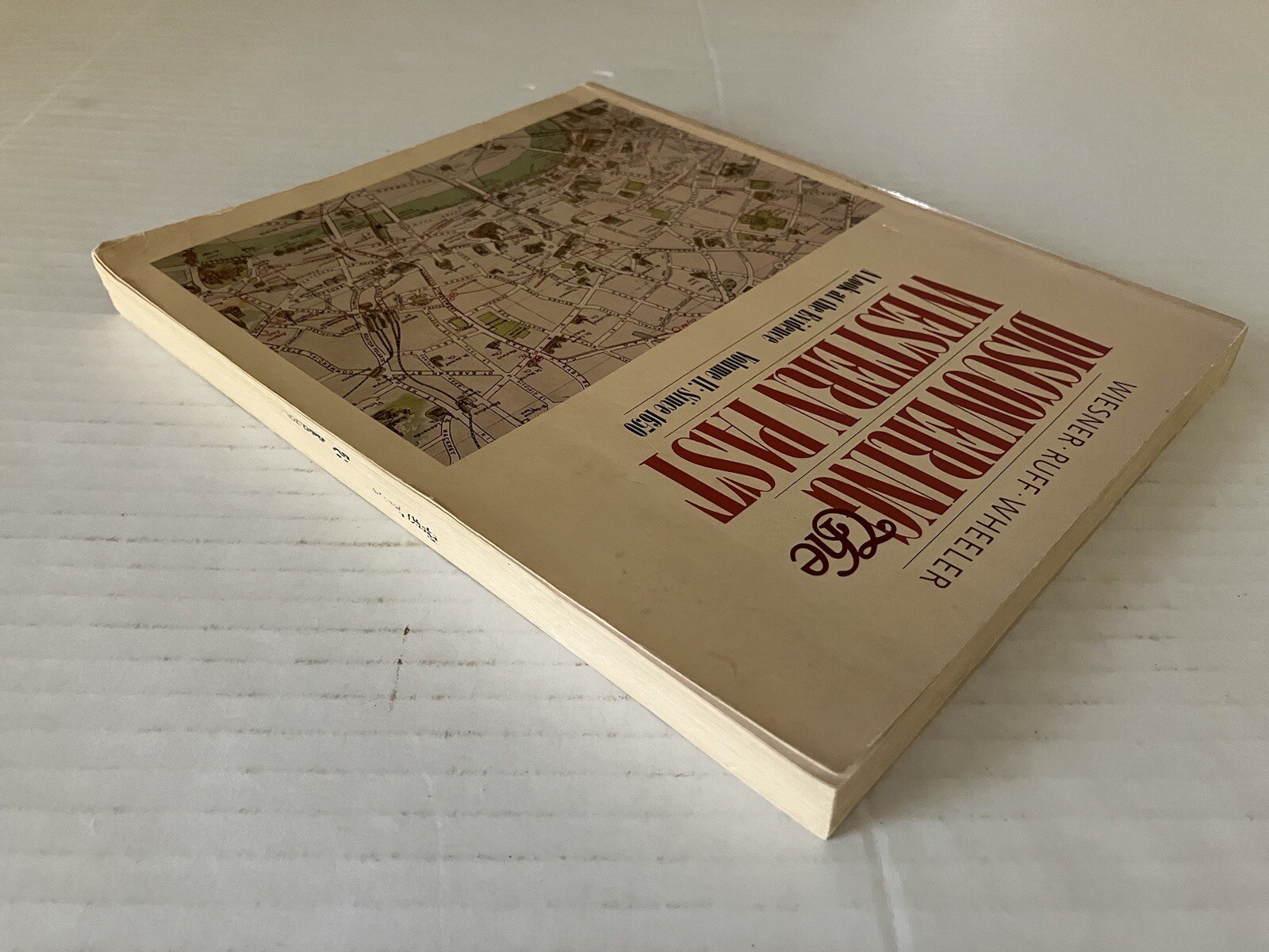 Discovering the Western Past A Look at The Evidence Volume II Since 1650 PB