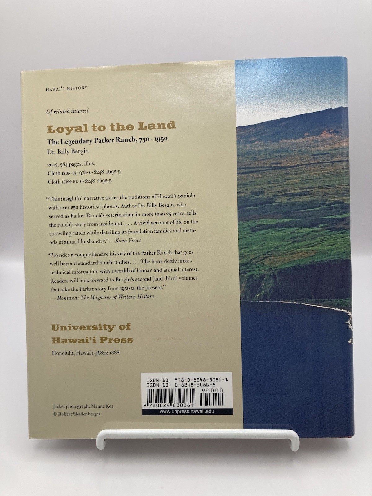 Loyal to the Land Dr. Billy Bergin Volumes 1 & 2 Parker Ranch Hawaii HC w/DJ