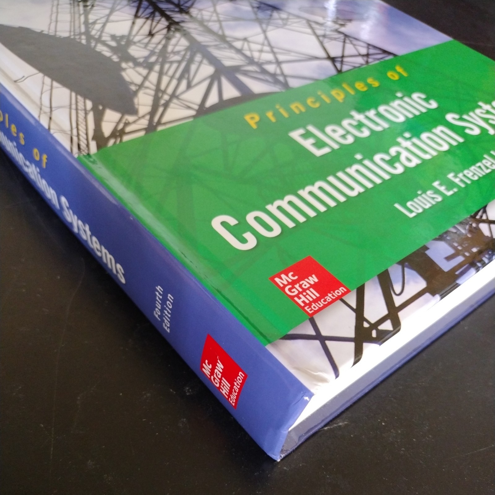 Principles of Electronic Communication – Hardcover, by Frenzel Louis E. – Good