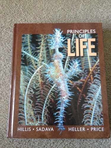 Principles of Life – Hardcover, by Hillis David M.; Sadava David E.; – Very Good