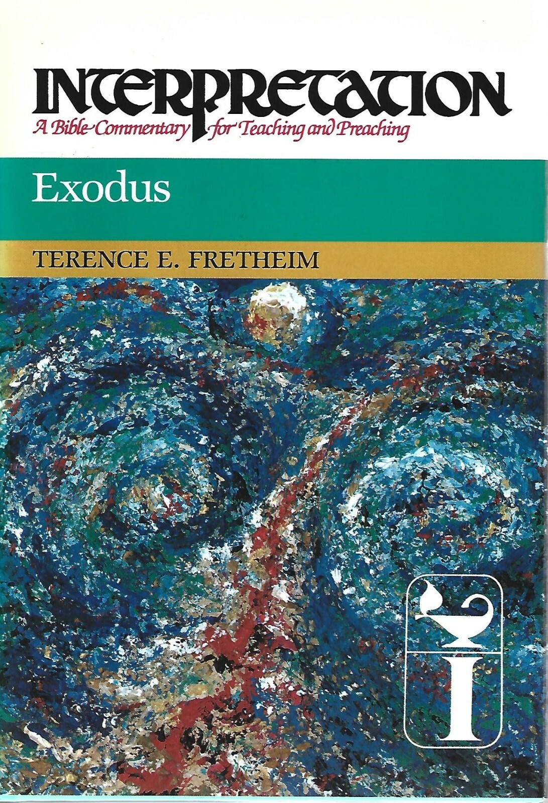 Interpretation: a Bible Commentary Ser.: Exodus by Terence E. Fretheim (1991,…