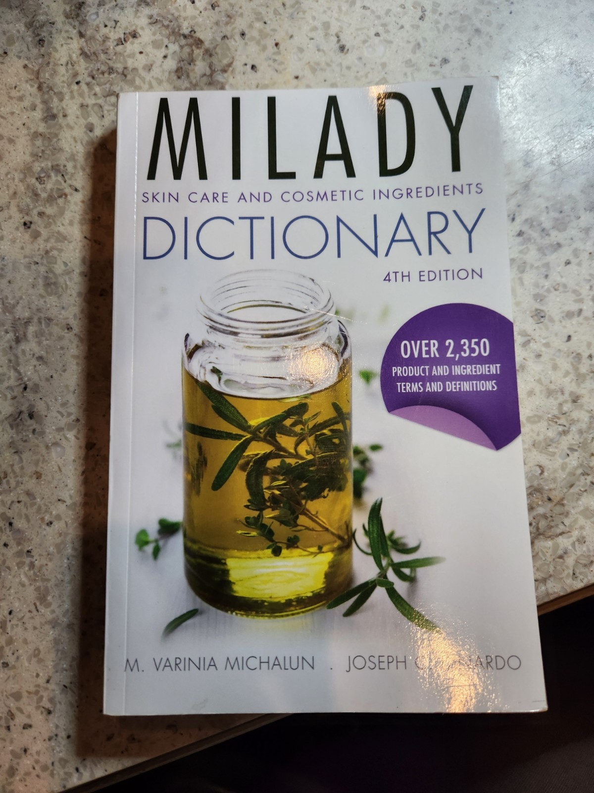 Milady Skin Care and Cosmetic Ingredients Dictionary by DiNardo & Michalun PB