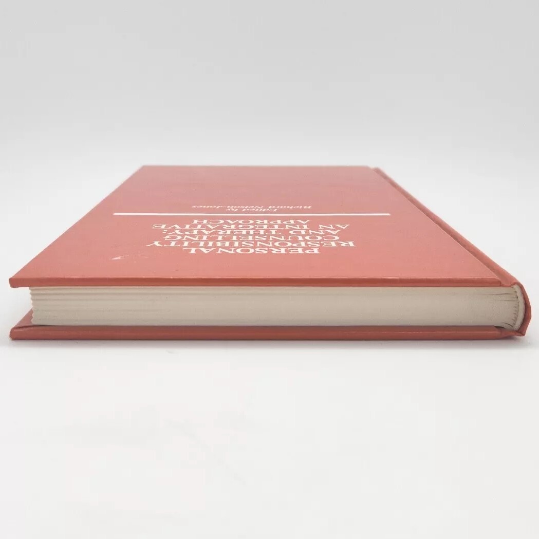 Personal Responsibility Counseling and Therapy Richard Nelson-Jones Book 1987