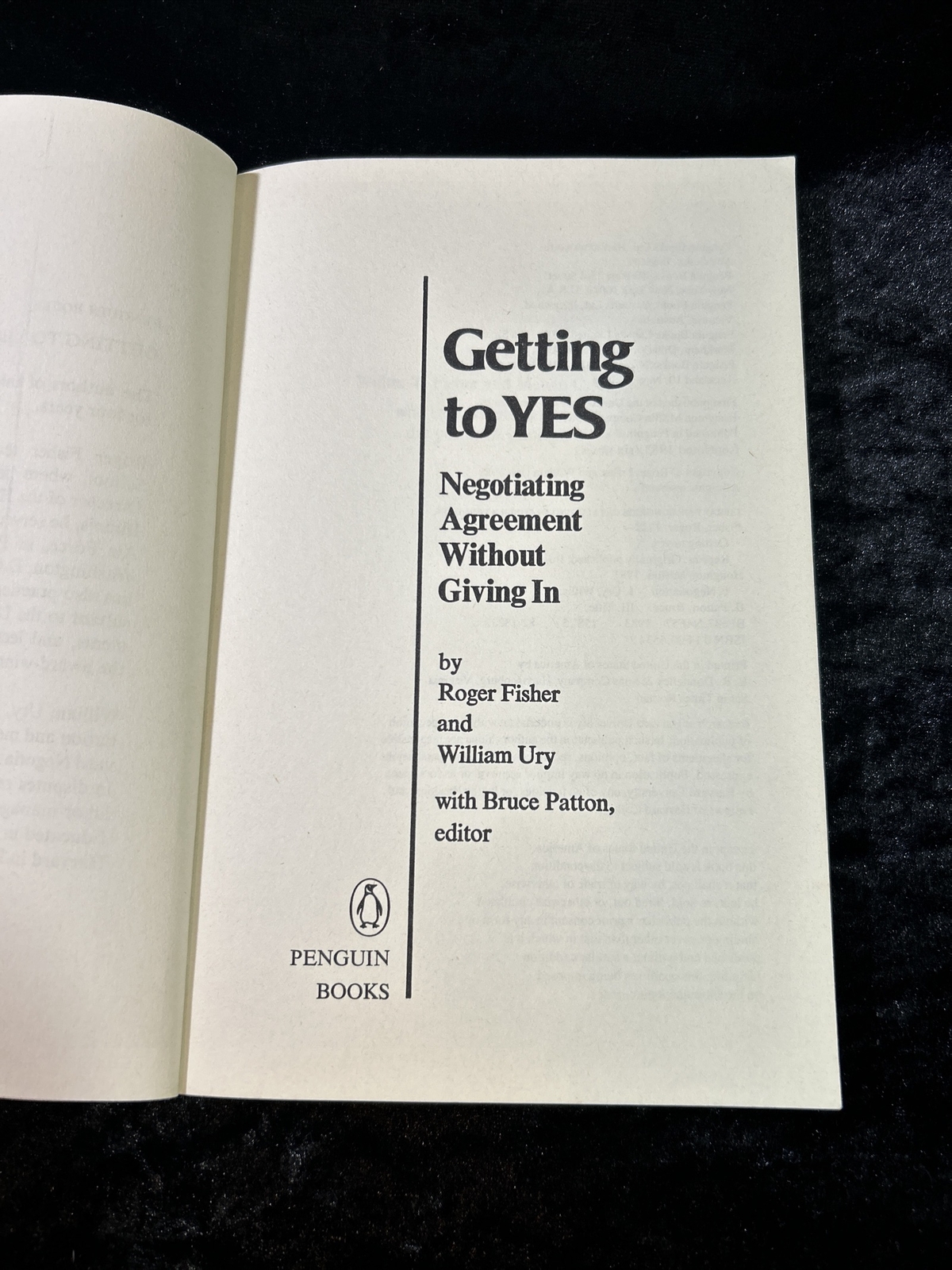 Getting to Yes: Negotiating Agreement Without Giving In – Roger Fisher -p/b 1983