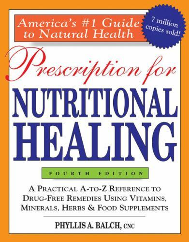 Prescription for Nutritional Healing, 4th Edition Balch CNC, Phyllis A. paperba