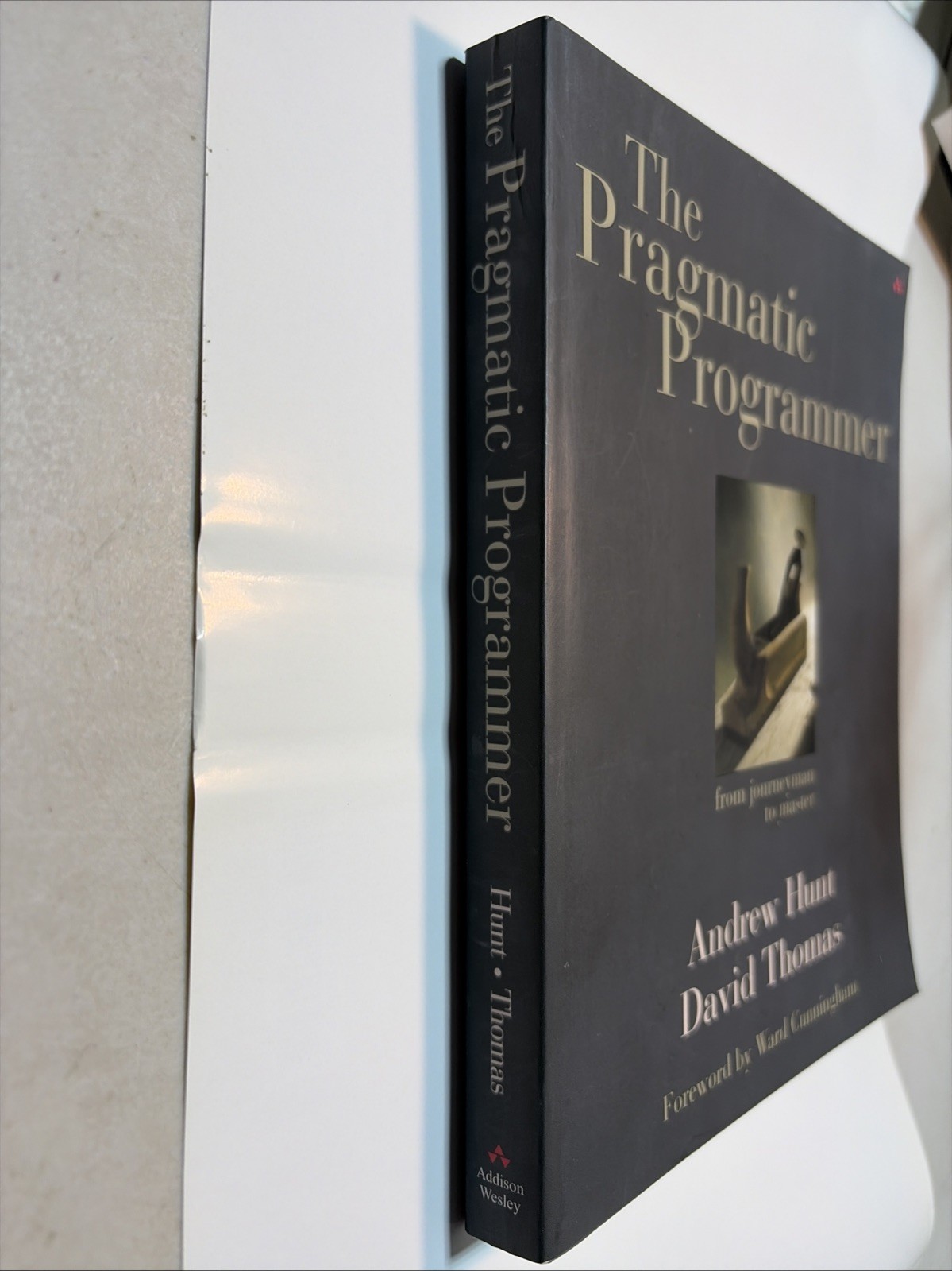 Pragmatic Programmer : From Journeyman to Master by David Thomas and Andrew Hunt