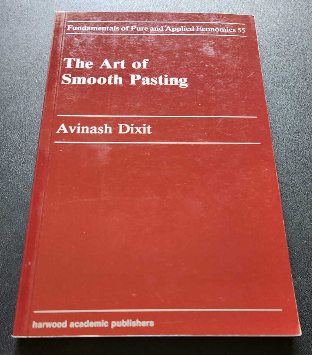 The Art of Smooth Pasting by A. Dixit (1993, Uk-B Format Paperback)