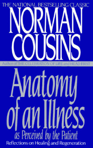Anatomy of an Illness as Perceived by the Patient – Paperback – GOOD