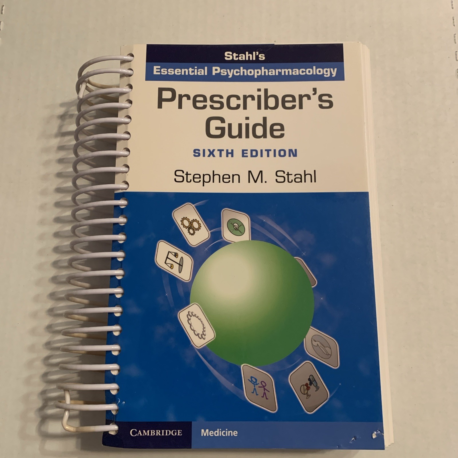 Prescriber’s Guide: Stahl’s Essential Psychopharmacology by Stephen M. Stahl