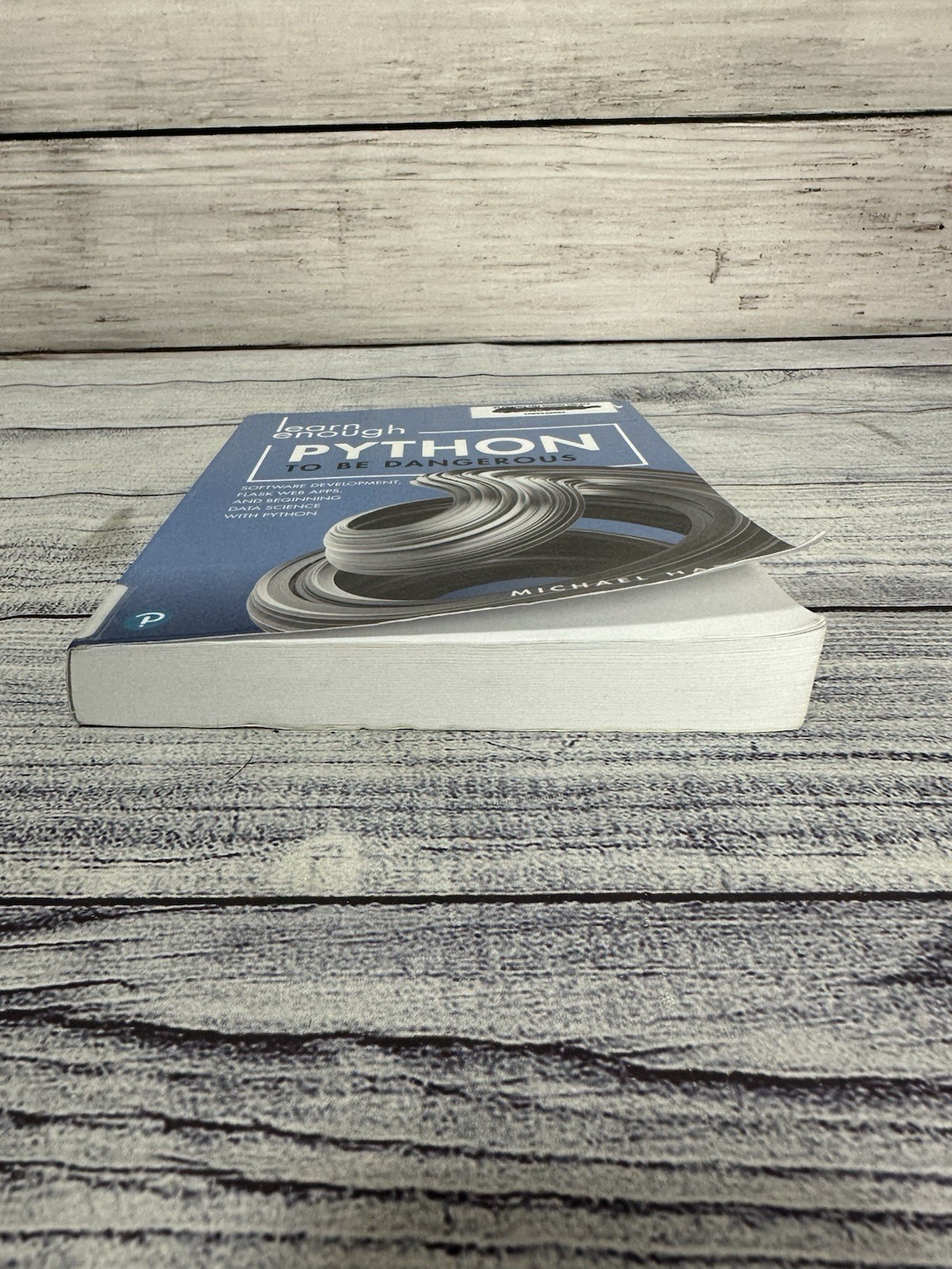 Learn Enough Ser Learn Enough Python to Be Dangerous: Software Dev. Ex Library