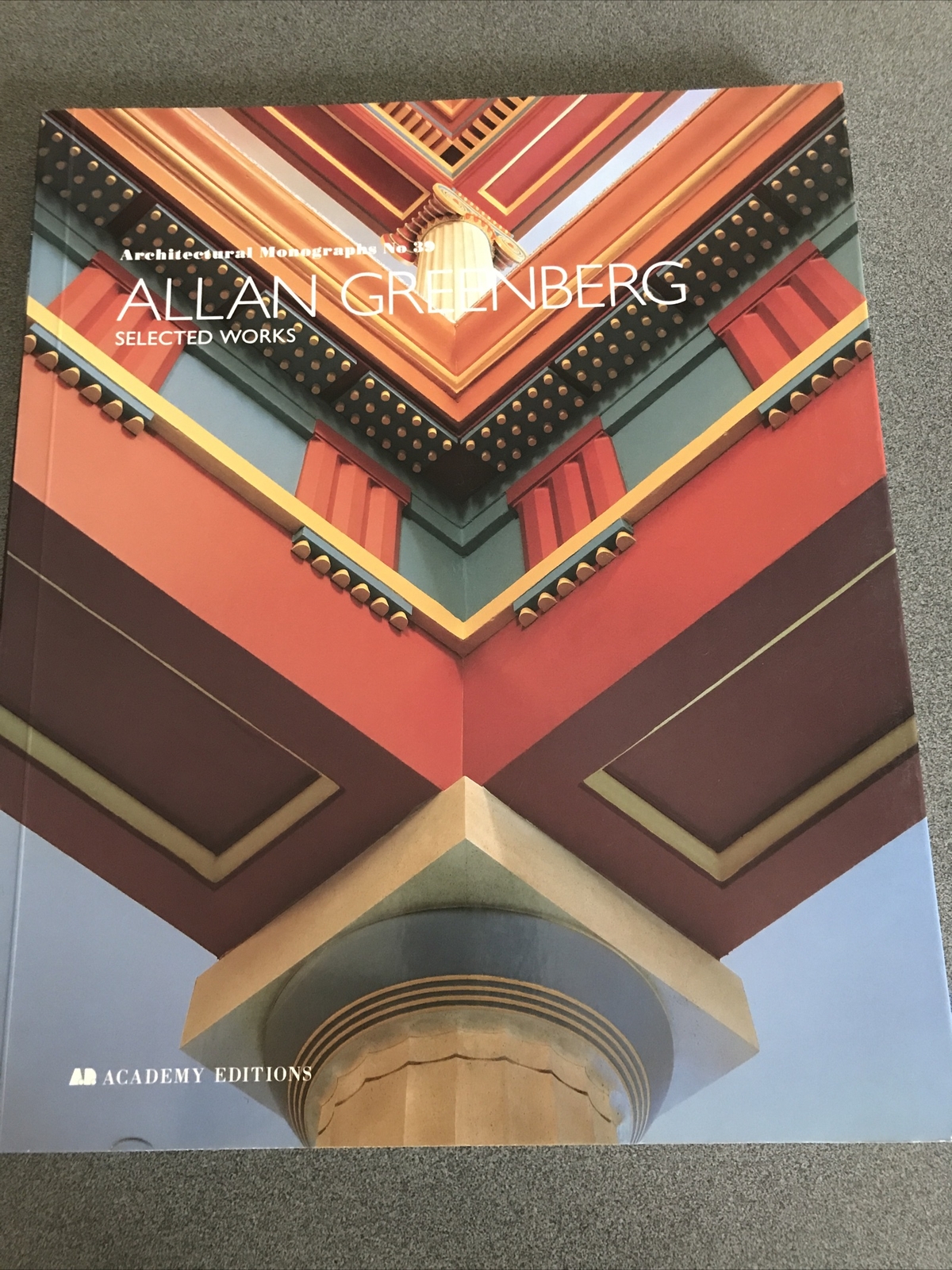 RARE BOOK Allan Greenberg: Selected Works (Architectural Monographs, No. 39)