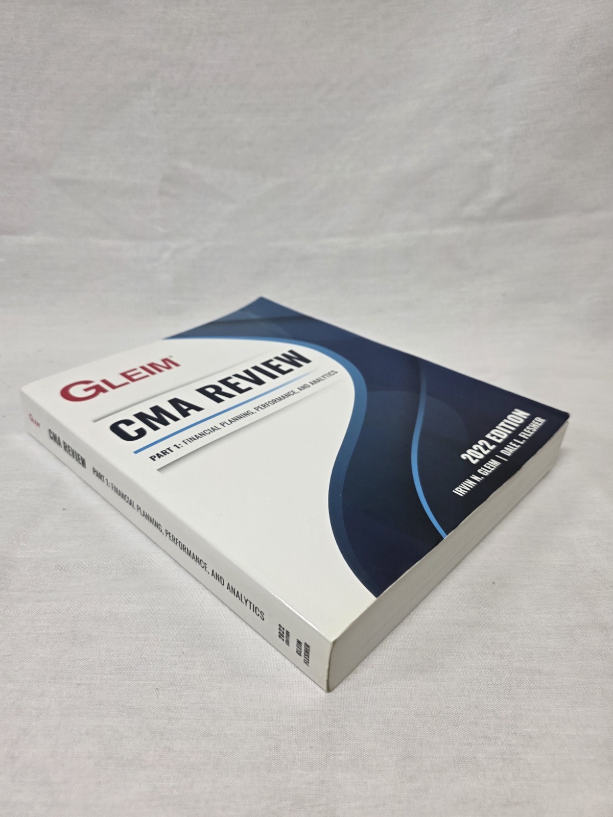 Gleim CMA Review Part 1 Financial Planning Analytics 2022 Edition